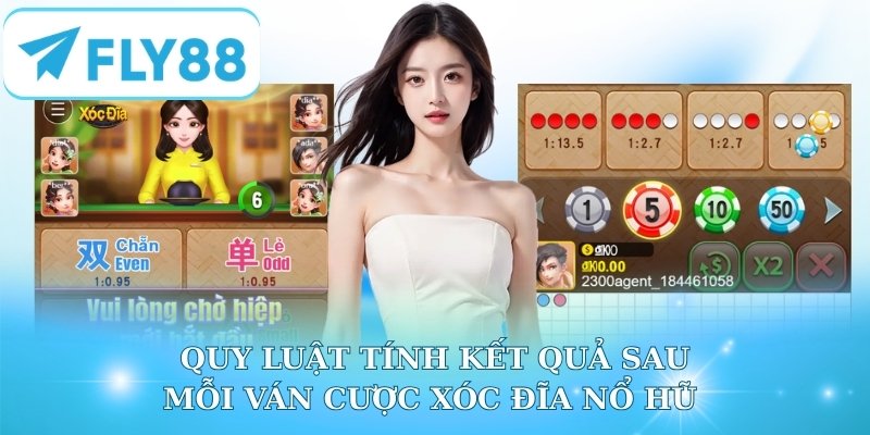 Quy luật tính kết quả sau mỗi ván cược nổ hũ xóc đĩa